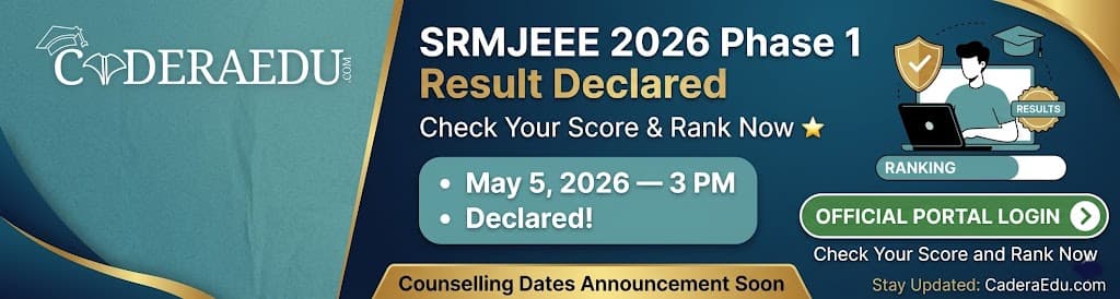 SRMJEEE 2026 Phase 1 Result Declared — Check Your Score & Rank Now
