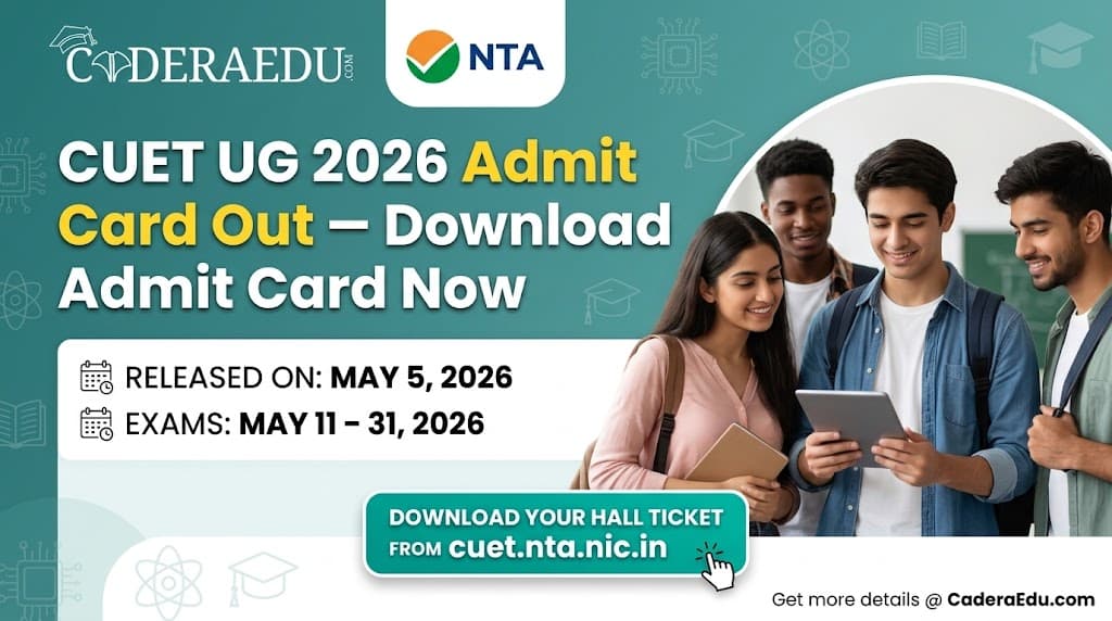 CUET UG 2026 Admit Card Released — Download Your Admit Card Now
