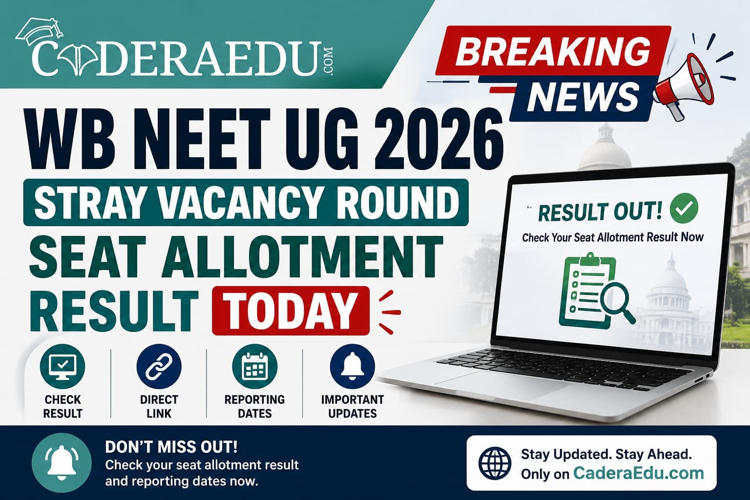 WB NEET UG 2026 Stray Vacancy Round Seat Allotment Result Today: Check Result, Direct Link & Reporting Dates