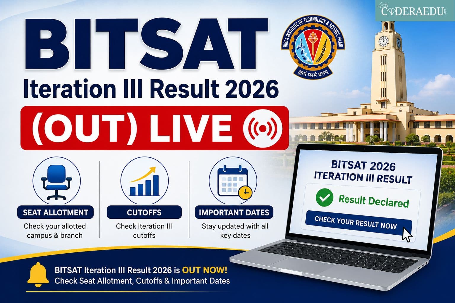 BITSAT Iteration III Result 2026 (Out) Live: Seat Allotment, Cutoffs, Important Dates