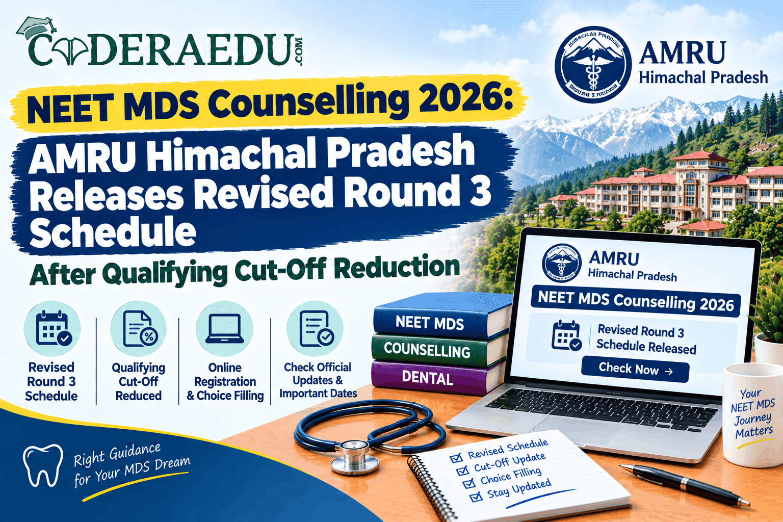 NEET MDS 2026 Cut-Off Reduced: What It Means for AMRU Himachal Pradesh Round 3 Counselling