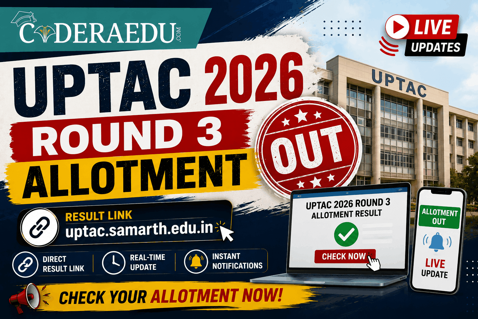 UPTAC 2026 Round 3 Allotment OUT LIVE: Direct Result Link, Cutoff & Seat Acceptance Steps