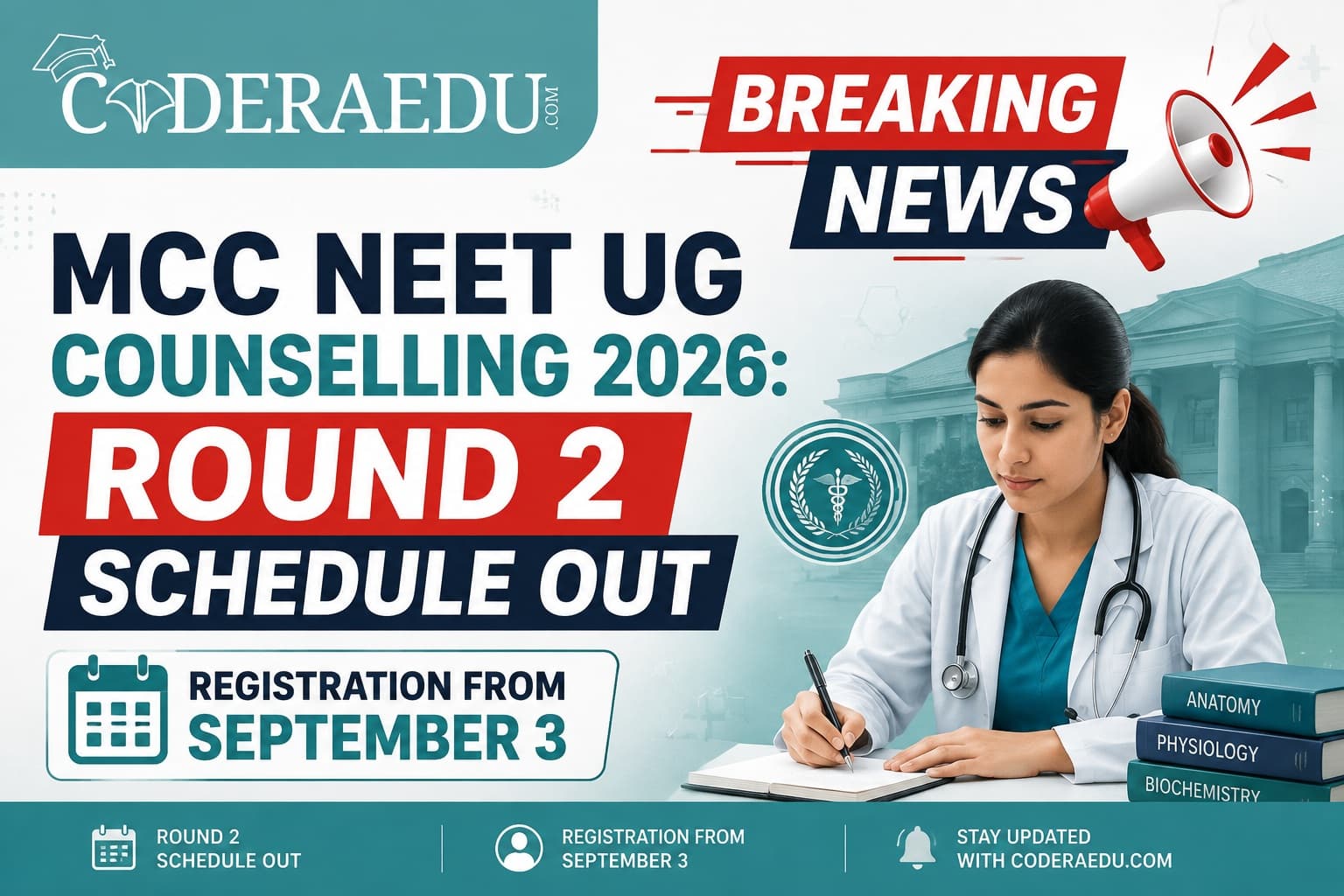 MCC NEET UG Counselling 2026: Round 2 Schedule OUT, Registration from September 3