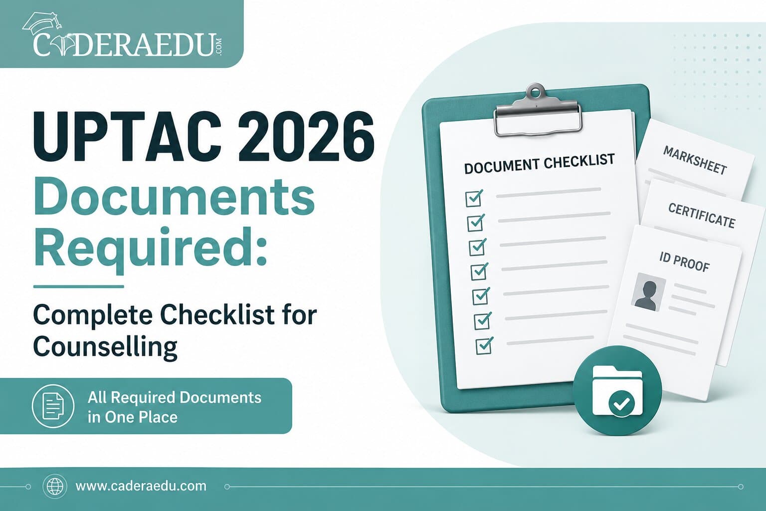 Documents Required for UPTAC 2026 Counselling Registration