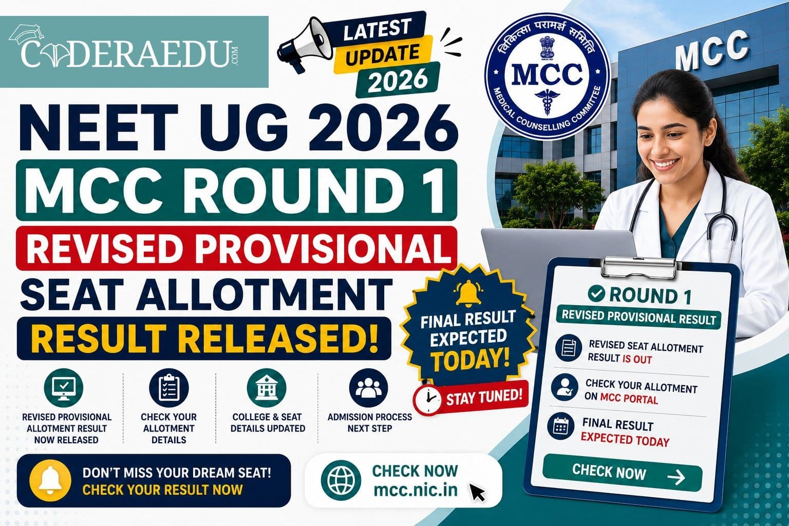 NEET UG 2026 MCC Round 1 Revised Provisional Seat Allotment Result Released; Final Result Expected Today